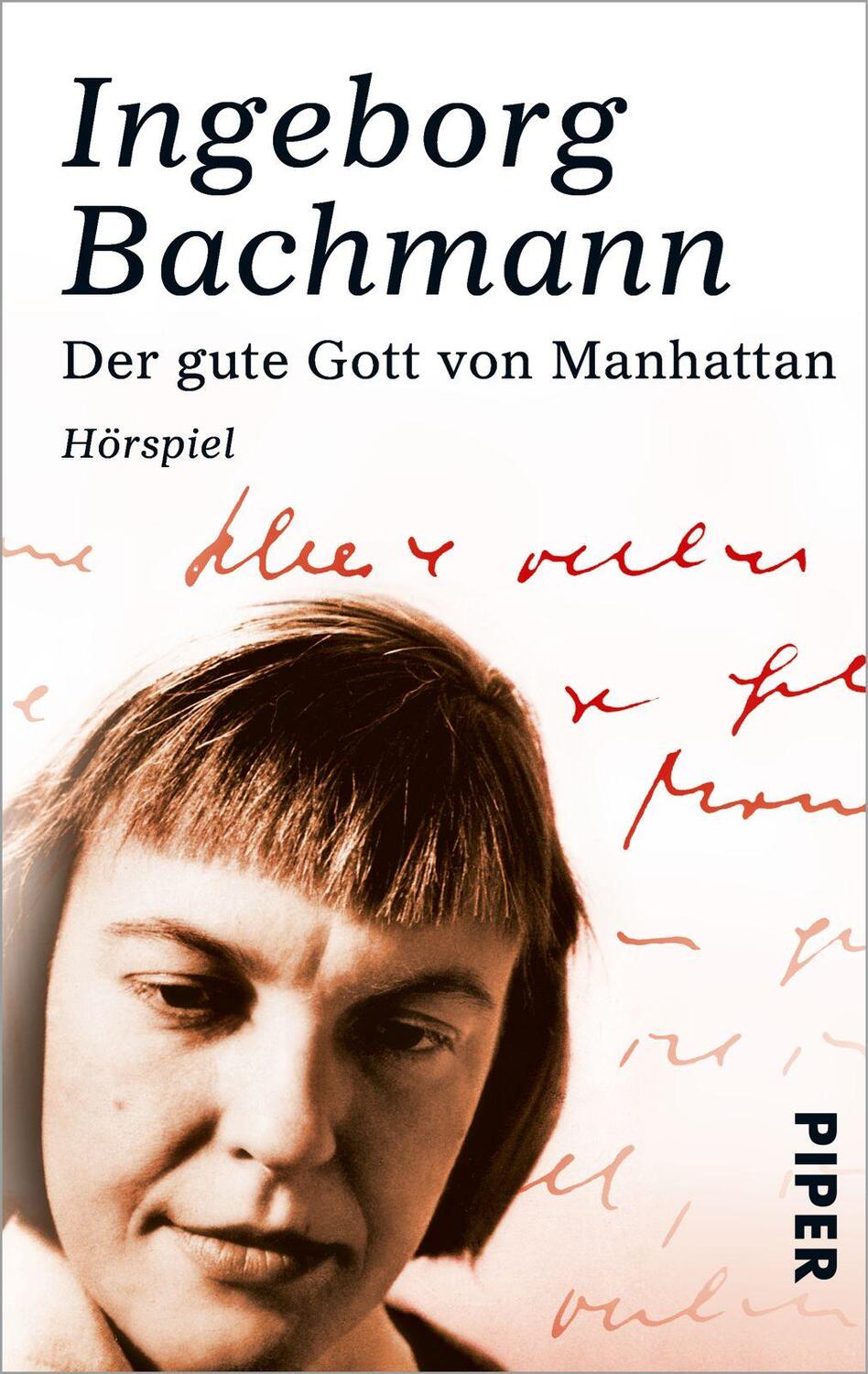Cover: 9783492272124 | Der gute Gott von Manhattan | Ingeborg Bachmann | Taschenbuch | 2011