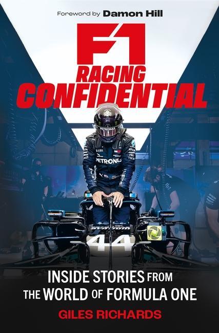 Cover: 9781789295566 | F1 Racing Confidential | Inside Stories from the World of Formula One