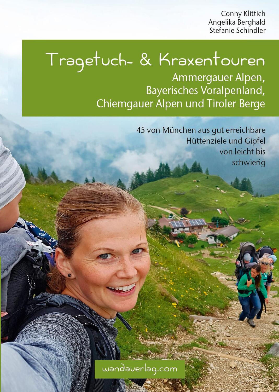 Cover: 9783902939081 | Tragetuch- & Kraxentouren | Conny Klittich (u. a.) | Taschenbuch