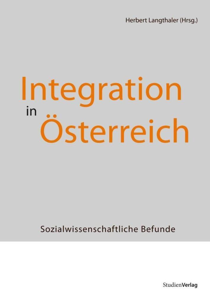 Cover: 9783706548328 | Integration in Österreich | Sozialwissenschaftliche Befunde | Buch