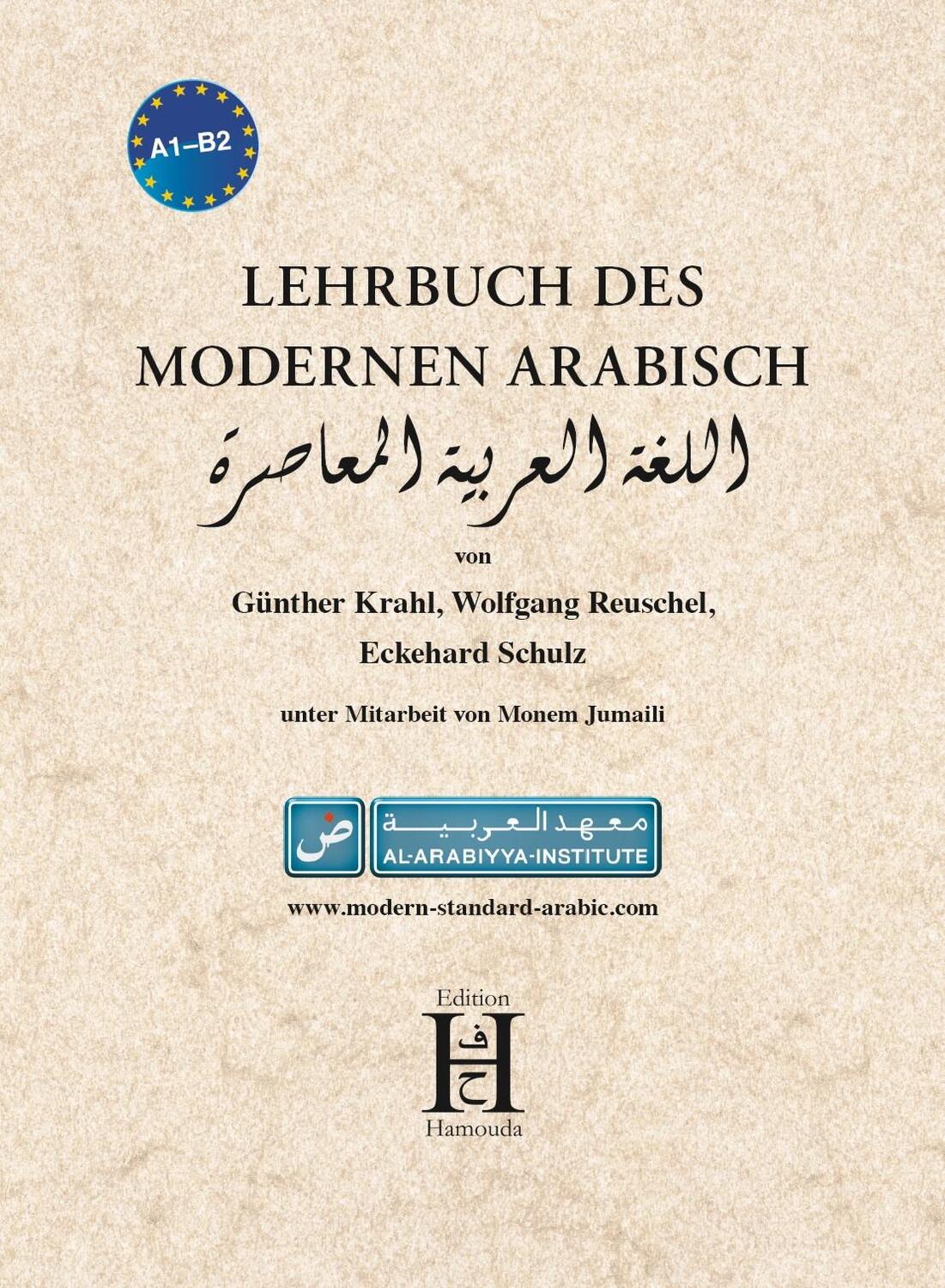 Cover: 9783940075604 | Lehrbuch des modernen Arabisch | Günther Krahl (u. a.) | Taschenbuch