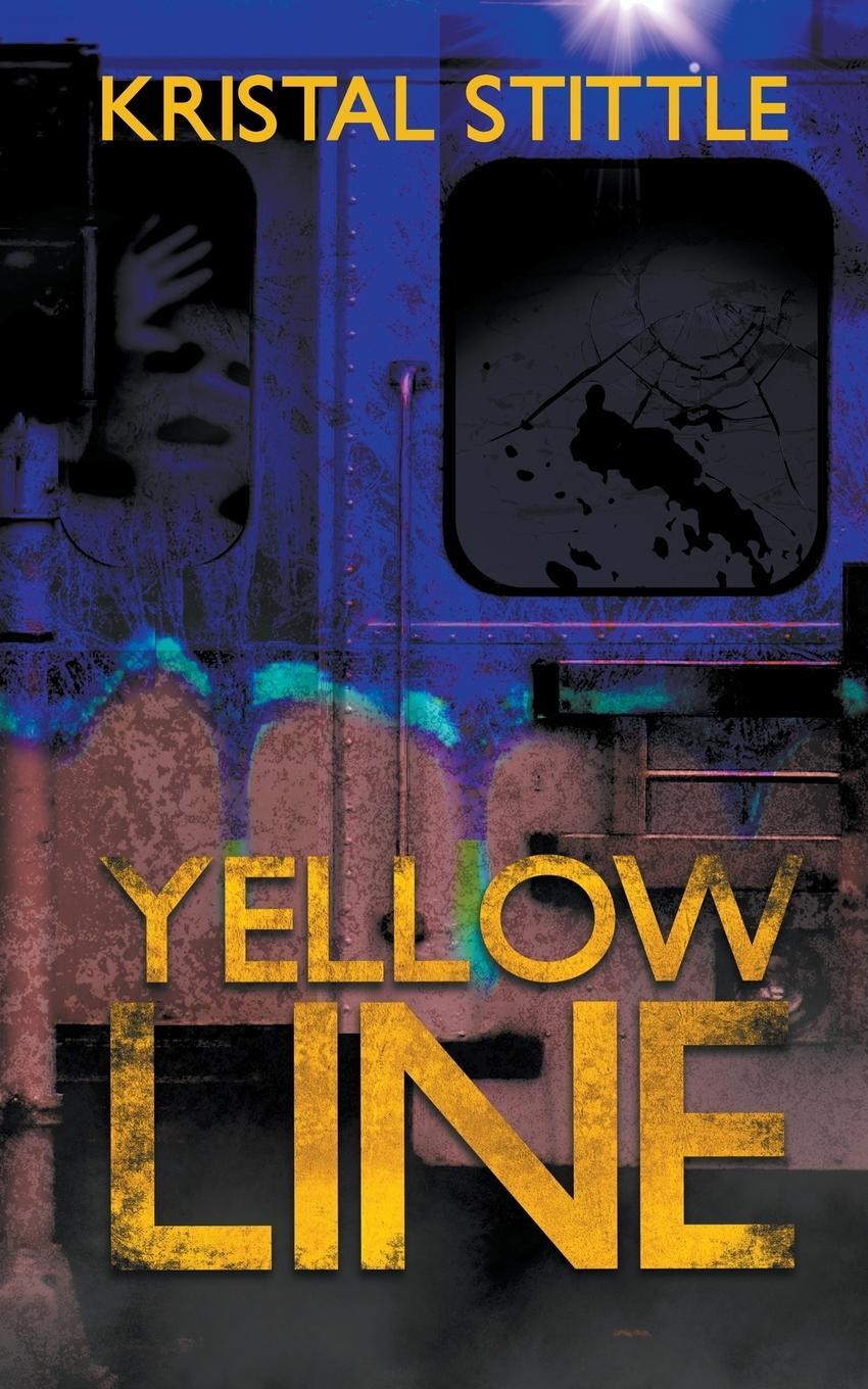 Cover: 9781959205142 | Yellow Line | Kristal Stittle | Taschenbuch | Paperback | Englisch