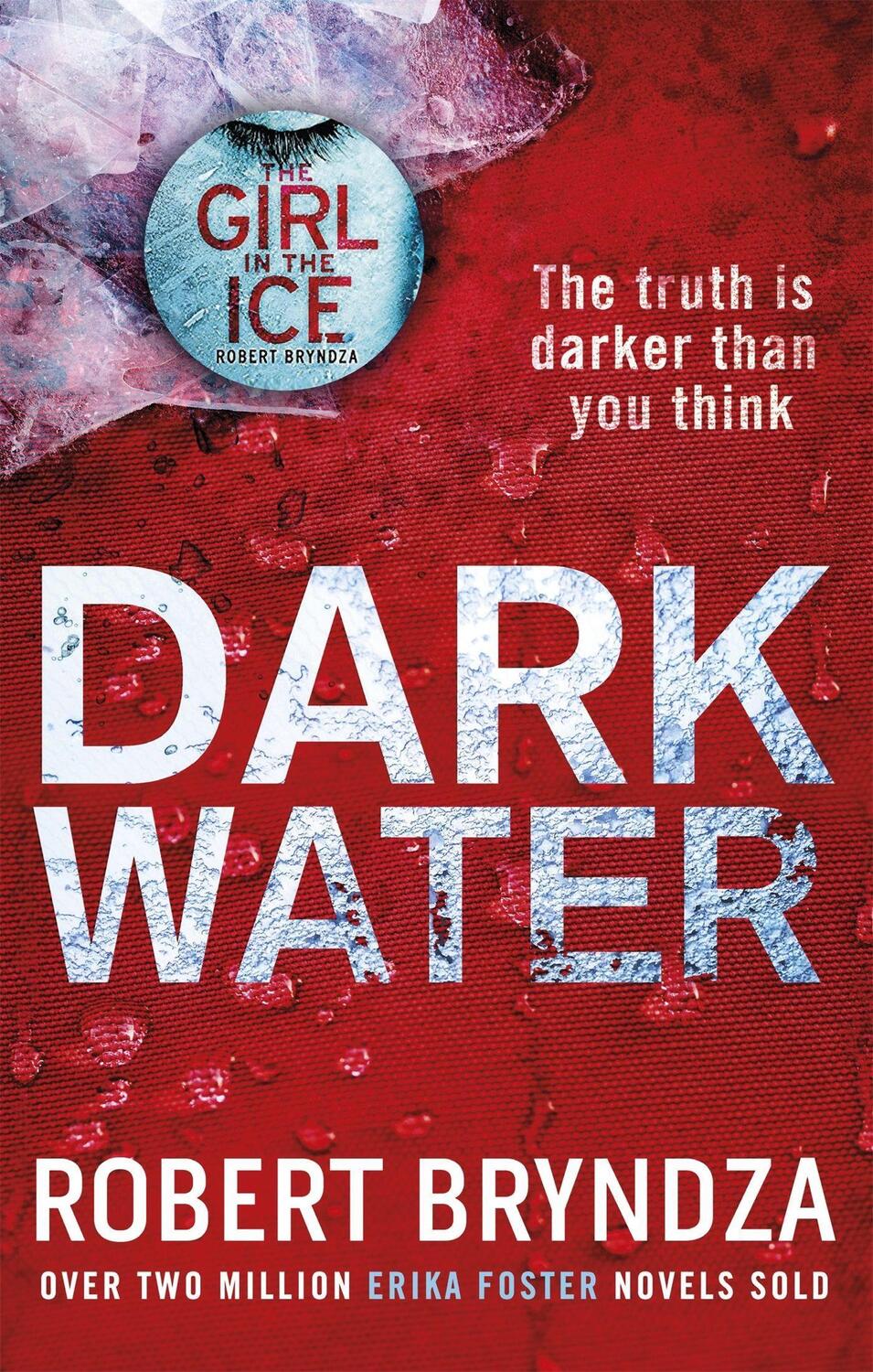 Cover: 9780751571301 | Dark Water | A gripping serial killer thriller | Robert Bryndza | Buch