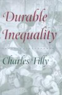 Cover: 9780520221703 | Durable Inequality | Charles Tilly | Taschenbuch | Englisch | 1999