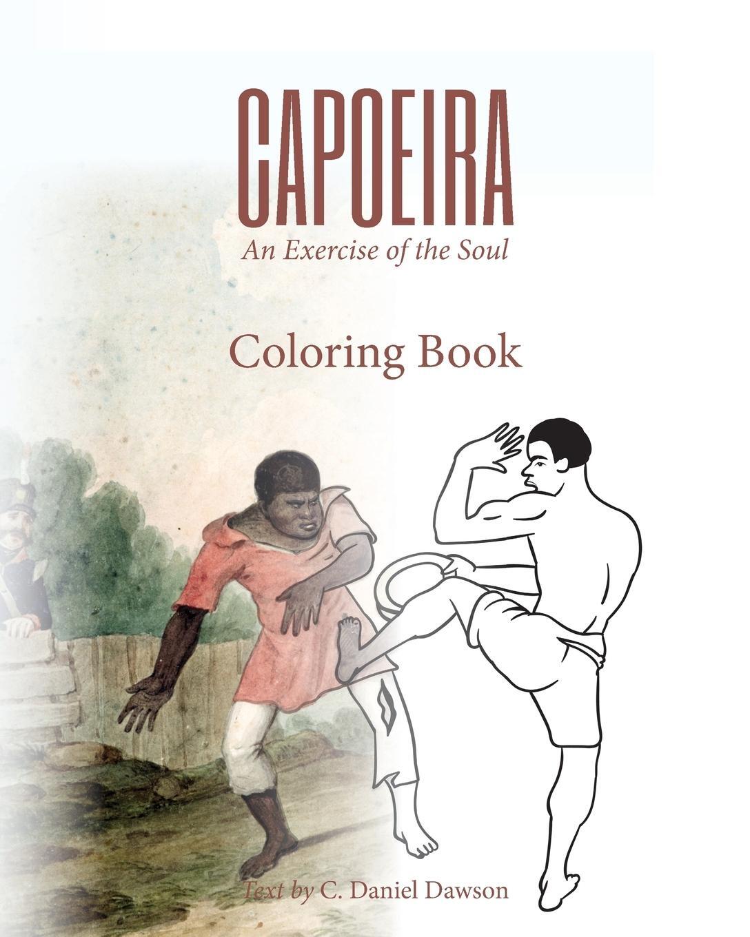 Cover: 9781937306717 | Capoeira | An Exercise of the Soul Coloring Book | Taschenbuch | 2020