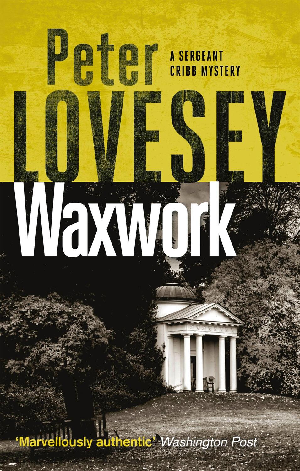 Cover: 9780751581232 | Waxwork | The Eighth Sergeant Cribb Mystery | Peter Lovesey | Buch
