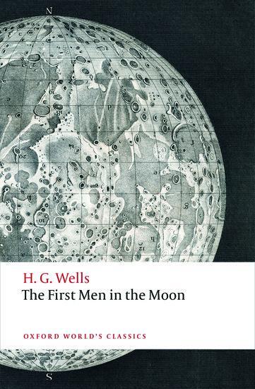 Cover: 9780198705048 | The First Men in the Moon | H. G. Wells | Taschenbuch | Englisch