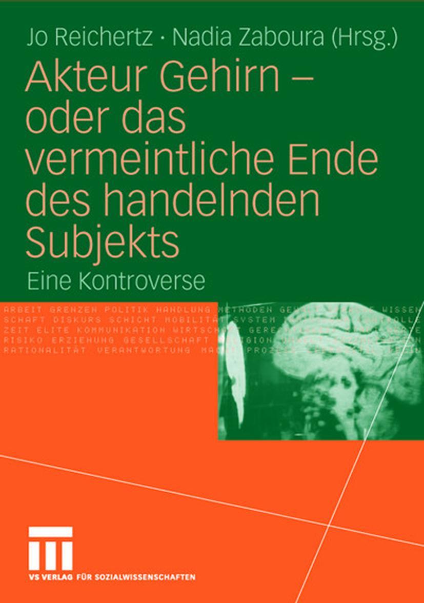 Cover: 9783531149301 | Akteur Gehirn - oder das vermeintliche Ende des handelnden Subjekts