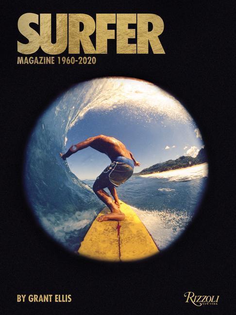 Cover: 9780847871490 | Surfer Magazine | 1960-2020 | Beau Flemister (u. a.) | Buch | 2022