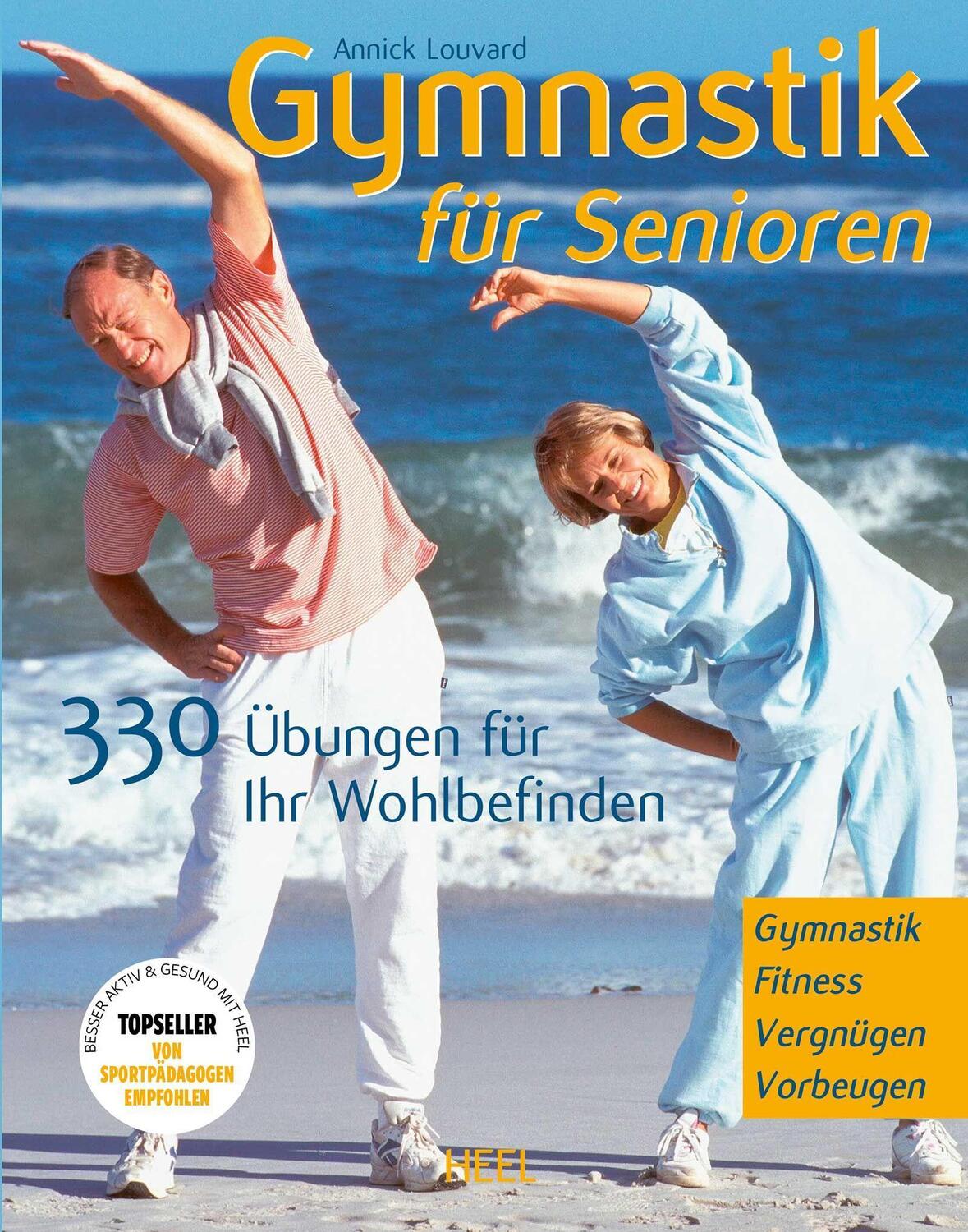 Cover: 9783898805650 | Gymnastik für Senioren | 330 Übungen für Ihr Wohlbefinden | Louvard