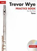 Cover: 9781783054183 | Practice Book for the Flute Book 1 Tone (Book/CD) | Trevor Wye | Buch