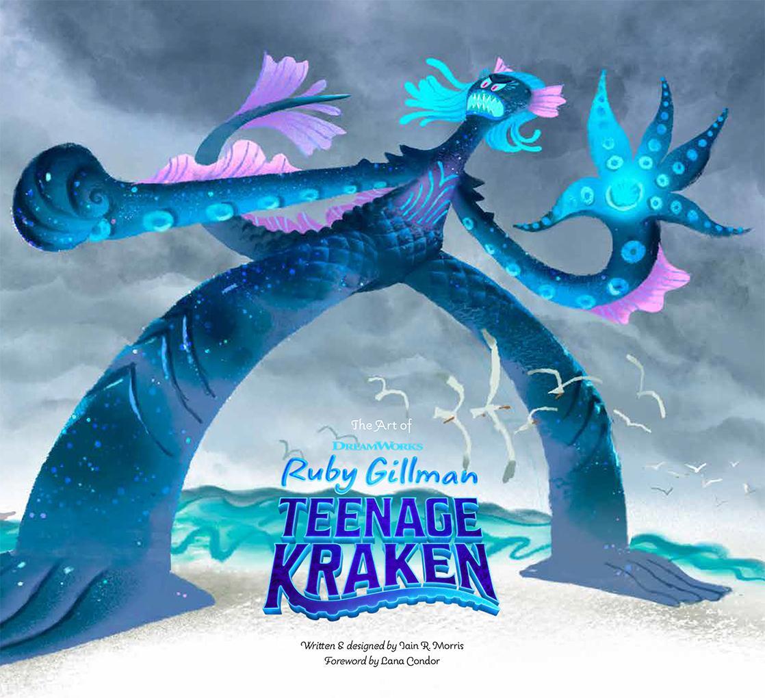 Cover: 9781419770203 | The Art of DreamWorks Ruby Gillman: Teenage Kraken | Morris (u. a.)