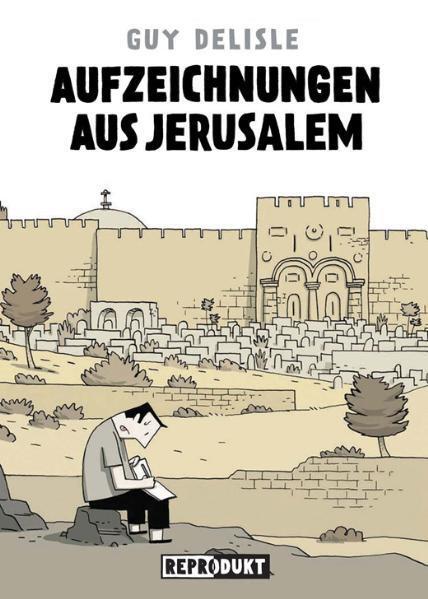 Cover: 9783943143041 | Aufzeichnungen aus Jerusalem | Guy Delisle | Taschenbuch | Deutsch