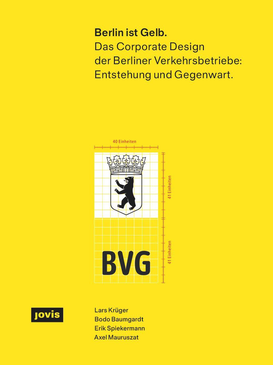 Cover: 9783986122188 | Berlin ist Gelb | Lars Krüger (u. a.) | Buch | 448 S. | Deutsch | 2024