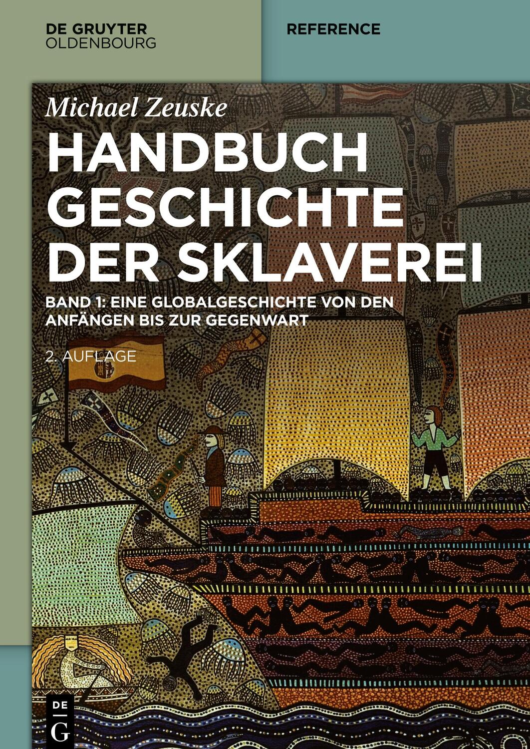 Cover: 9783110558845 | Handbuch Geschichte der Sklaverei | Michael Zeuske | Buch | 2 Bücher