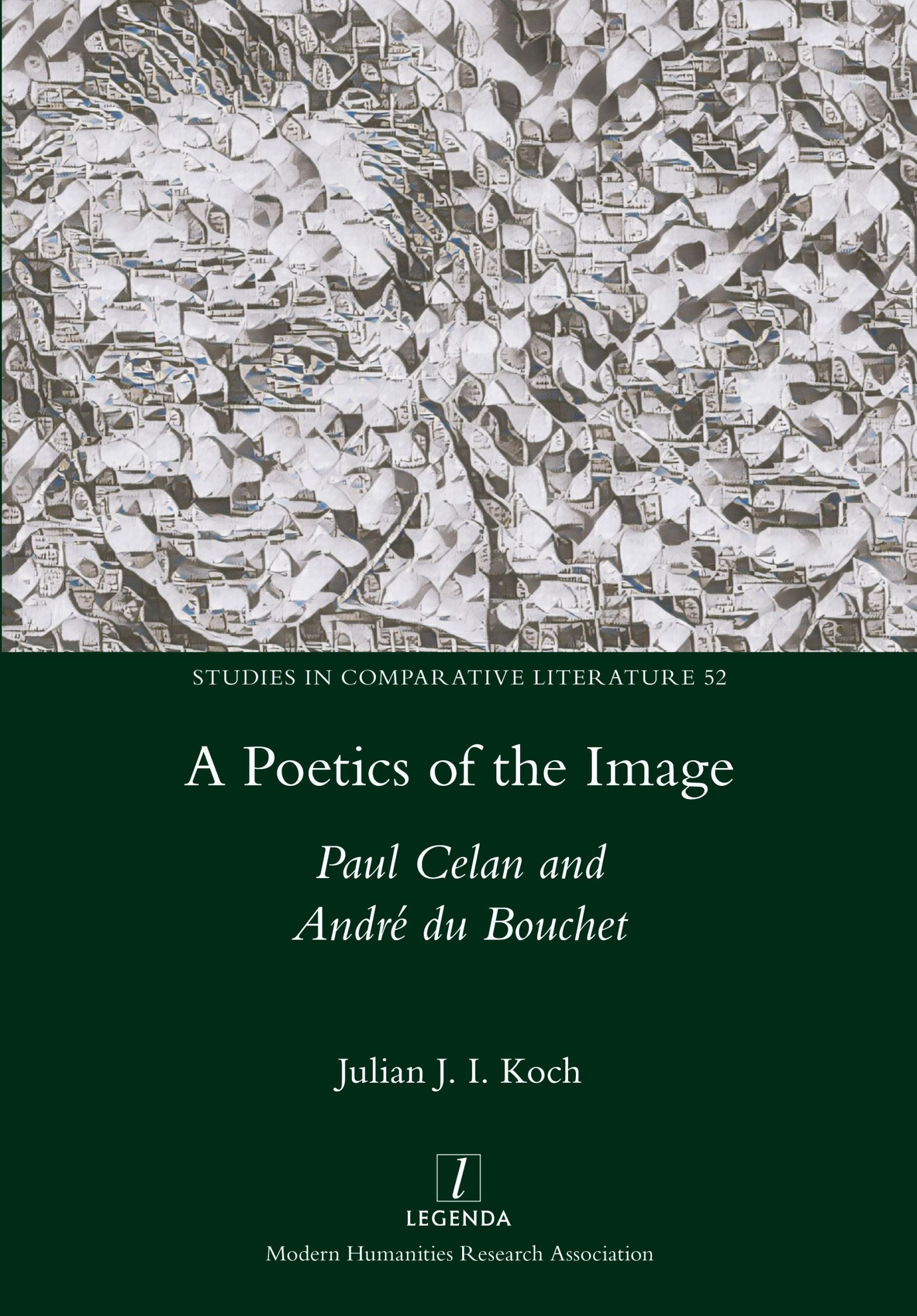 Cover: 9781781883594 | A Poetics of the Image | Paul Celan and André du Bouchet | Koch | Buch