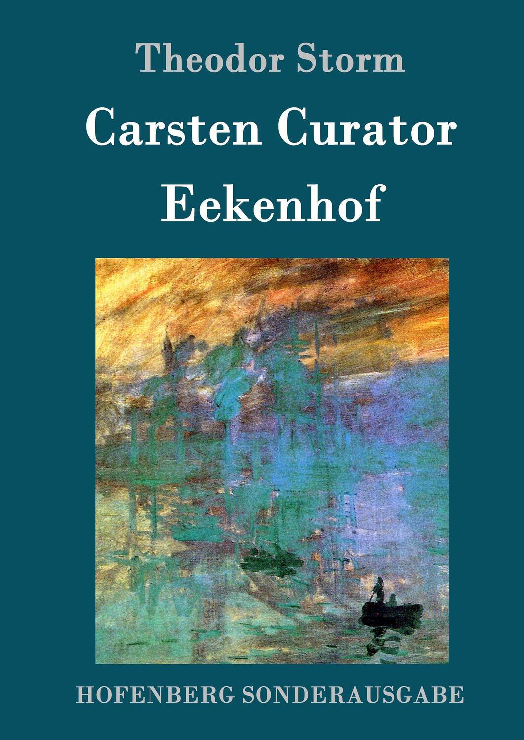 Cover: 9783861997788 | Carsten Curator / Eekenhof | Theodor Storm | Buch | 96 S. | Deutsch