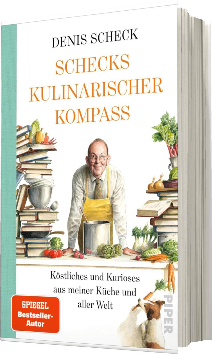 Bild: 9783492071444 | Schecks kulinarischer Kompass | Denis Scheck | Buch | Deutsch | 2022