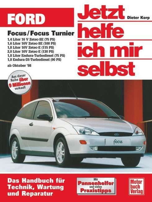 Cover: 9783613020849 | Ford Focus / Focus Turnier ab Oktober 1998. Jetzt helfe ich mir selbst