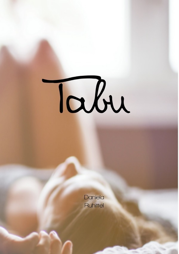 Cover: 9783754931967 | Tabu | Daniela Ruhittel | Taschenbuch | 232 S. | Deutsch | 2021