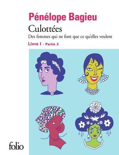 Cover: 9782072794155 | Culottées Livre 1 - Partie 2: Culottées | Pénélope Bagieu | Buch