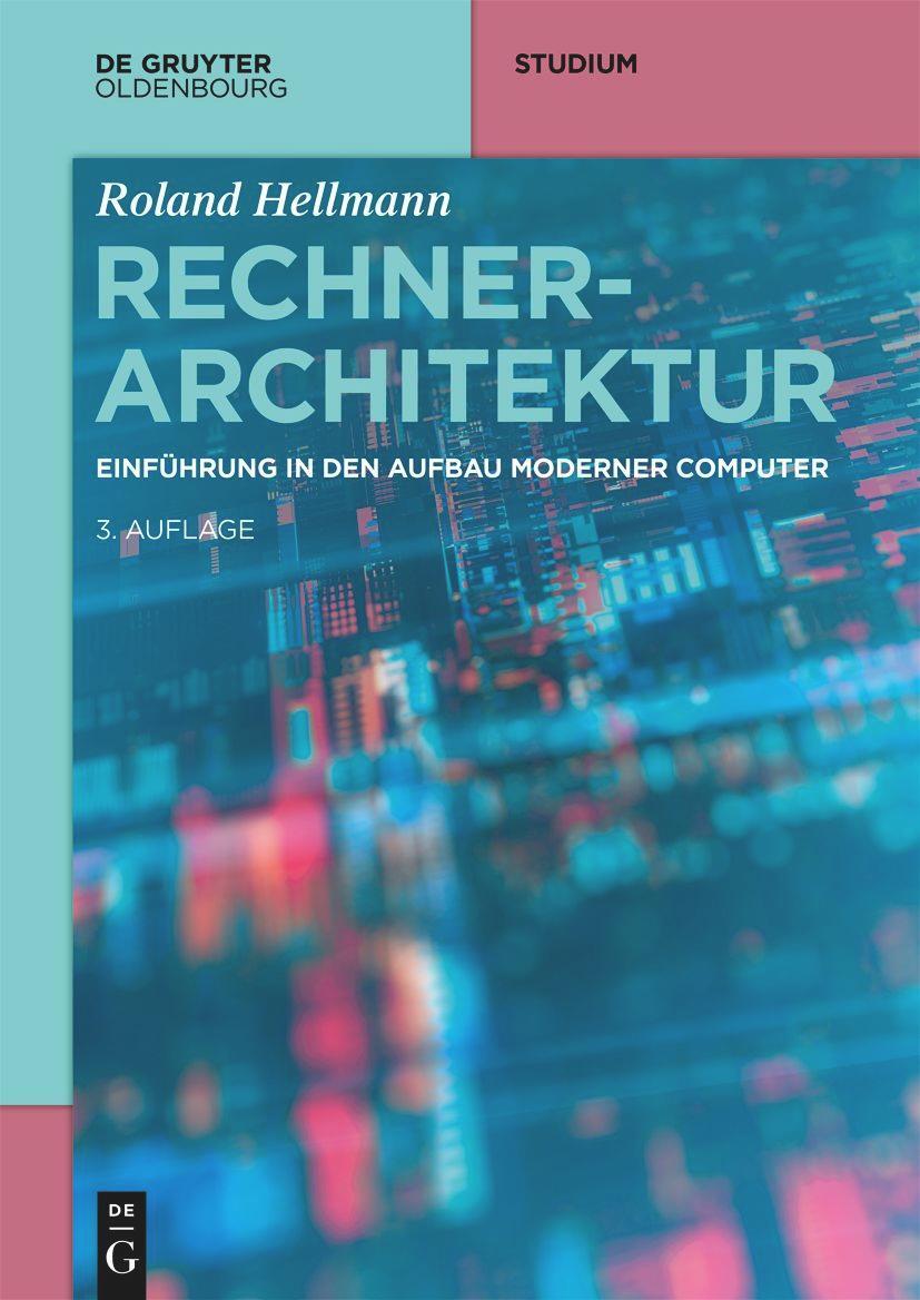 Cover: 9783110741698 | Rechnerarchitektur | Einführung in den Aufbau moderner Computer | Buch
