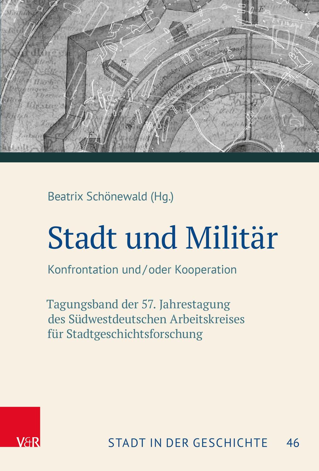 Cover: 9783525315477 | Stadt und Militär | Beatrix Schönewald | Buch | 389 S. | Deutsch