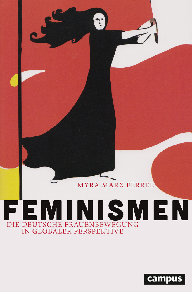 Cover: 9783593502922 | Feminismen | Die deutsche Frauenbewegung in globaler Perspektive