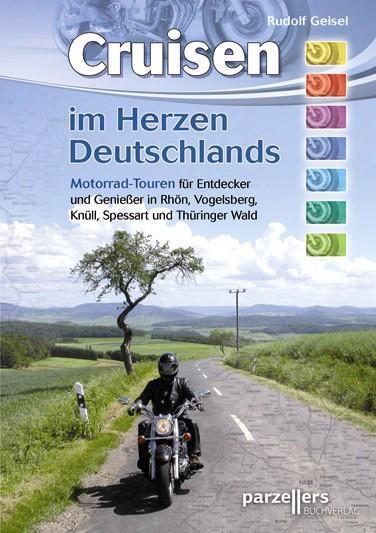 Cover: 9783790004236 | Cruisen im Herzen Deutschlands | Rudolf Geisel | Taschenbuch | Deutsch