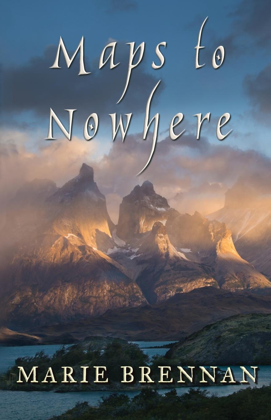 Cover: 9781611389524 | Maps to Nowhere | Marie Brennan | Taschenbuch | Paperback | Englisch
