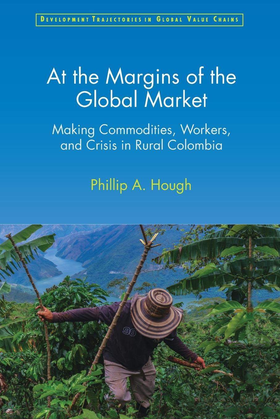 Cover: 9781009005760 | At the Margins of the Global Market | Phillip A. Hough | Taschenbuch