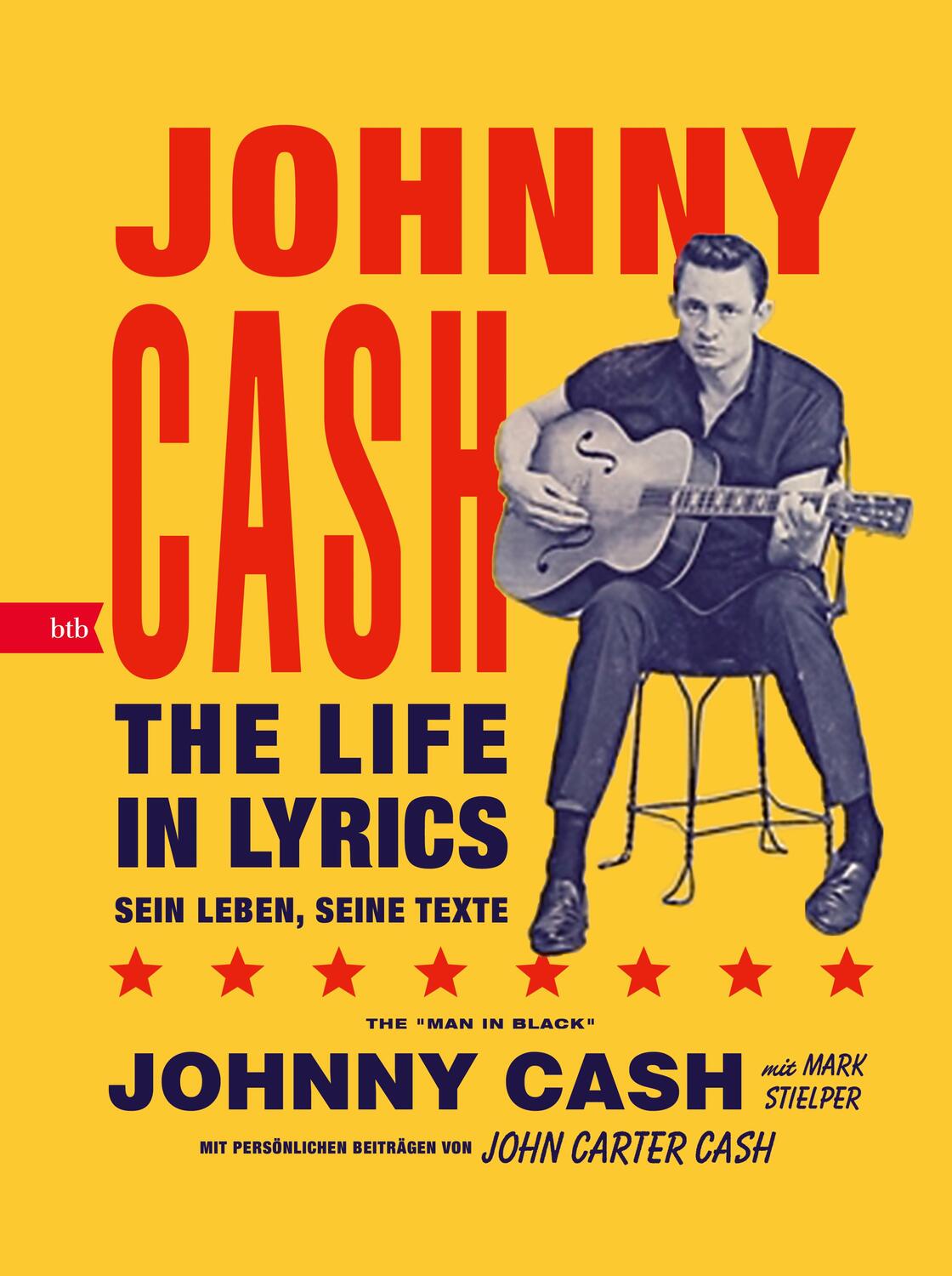 Cover: 9783442762569 | The Life in Lyrics | Sein Leben, seine Texte | Johnny Cash | Buch
