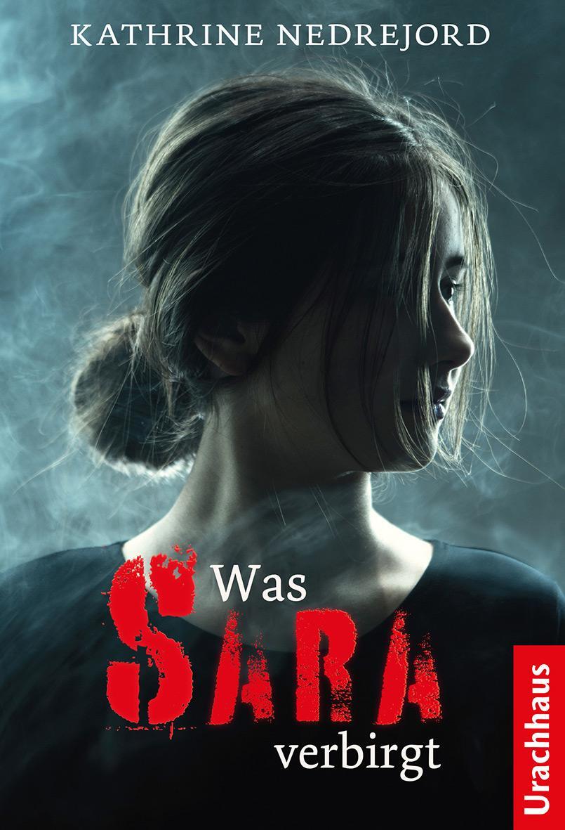 Cover: 9783825152710 | Was Sara verbirgt | Kathrine Nedrejord | Buch | Deutsch | 2021