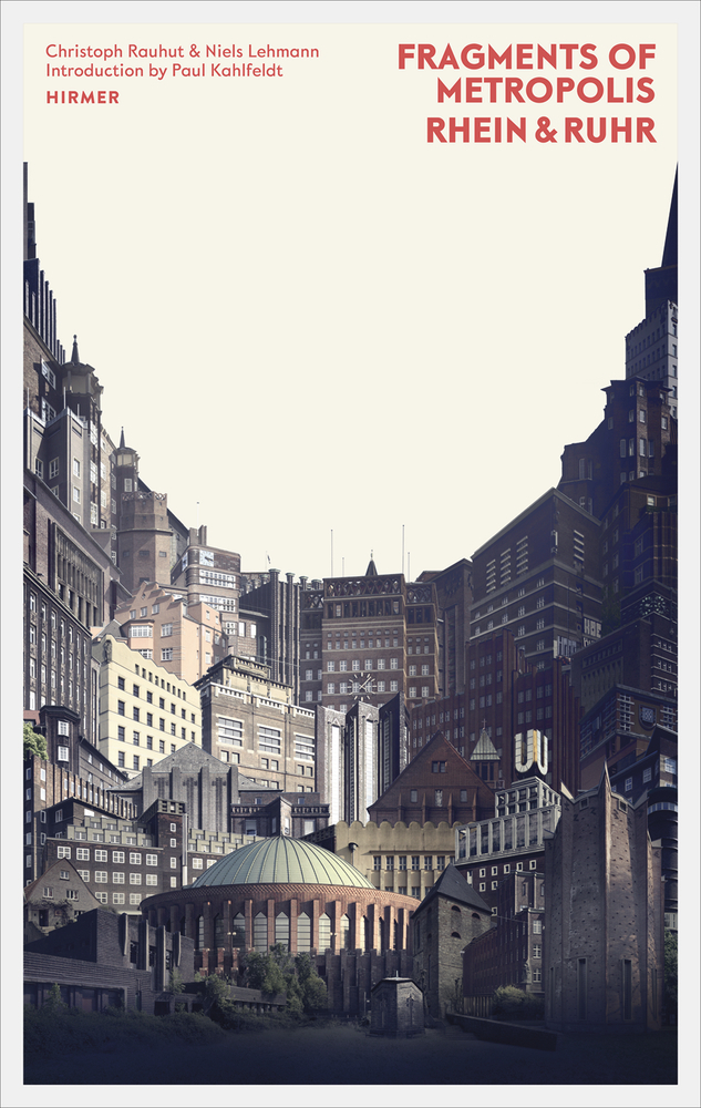 Cover: 9783777427720 | Fragments of Metropolis - Rhein Ruhr | Niels Lehmann (u. a.) | Buch
