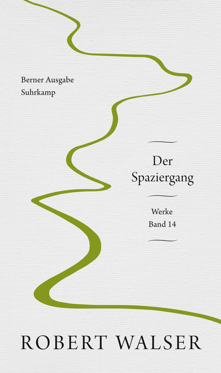 Cover: 9783518429709 | Werke. Berner Ausgabe | Band 14: Der Spaziergang | Robert Walser