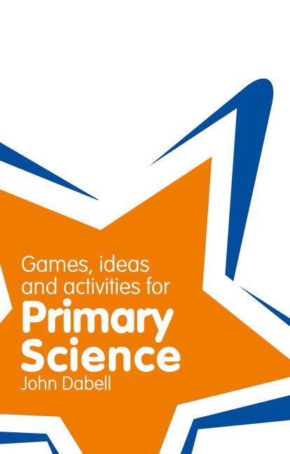 Cover: 9781408223239 | Classroom Gems: Games, Ideas and Activities for Primary Science | Buch