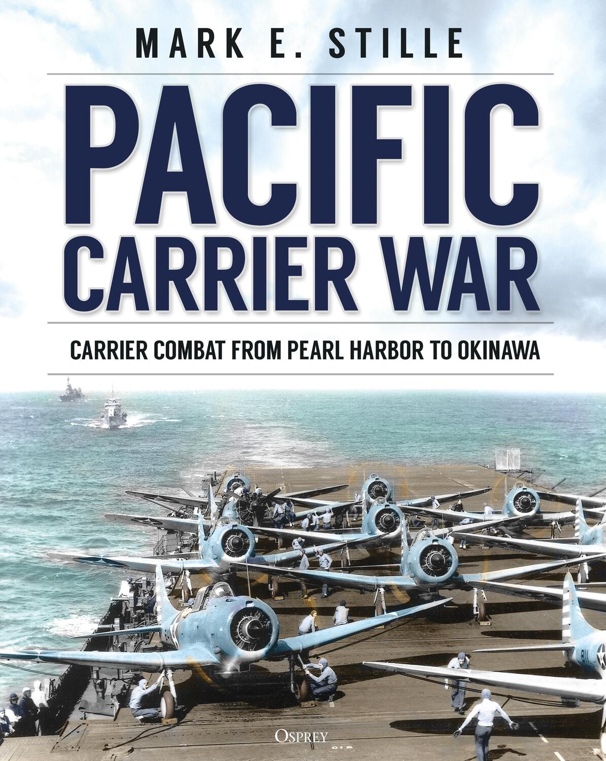 Cover: 9781472826336 | Pacific Carrier War | Carrier Combat from Pearl Harbor to Okinawa