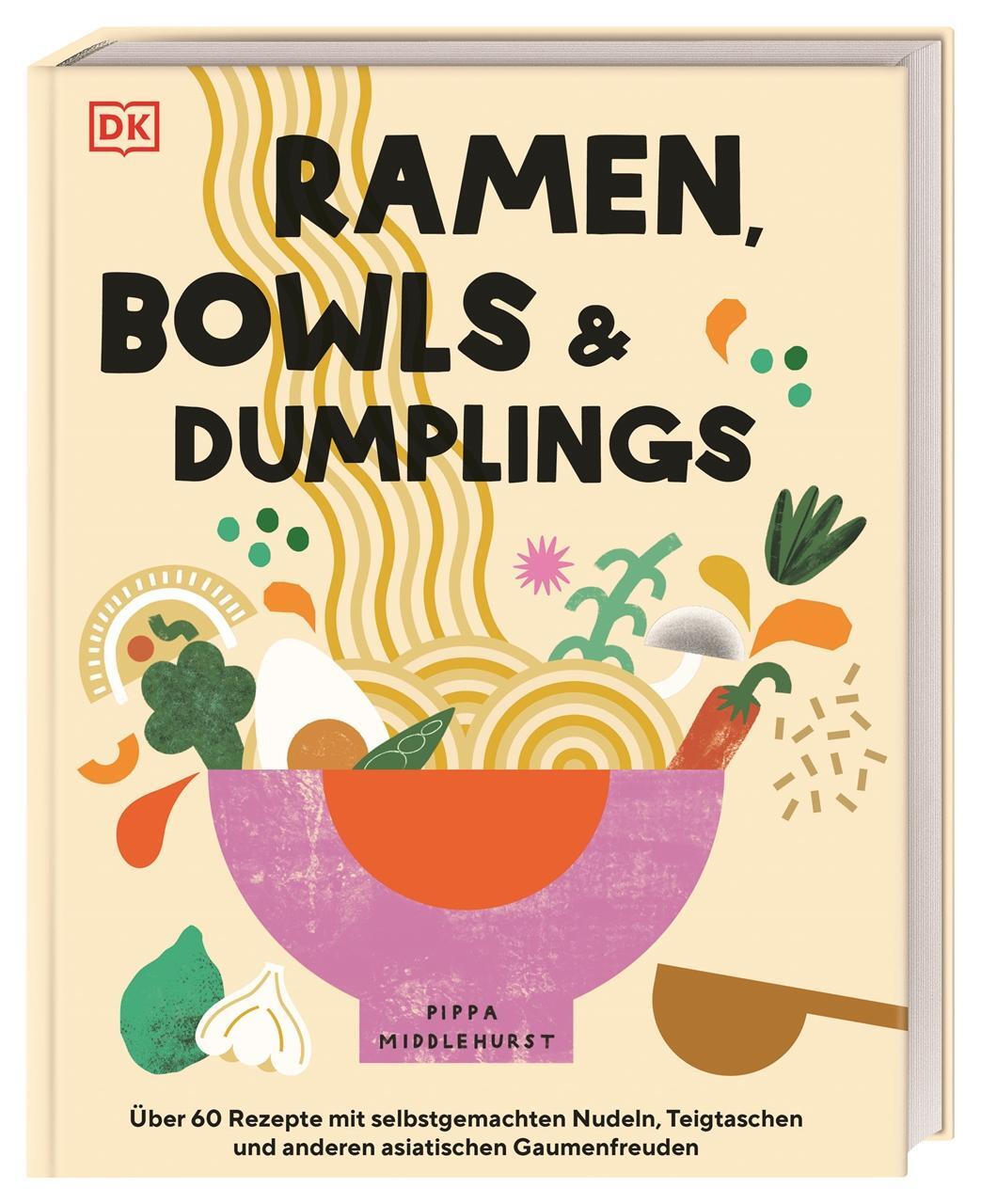 Cover: 9783831043514 | Ramen, Bowls und Dumplings | Pippa Middlehurst | Buch | 176 S. | 2022