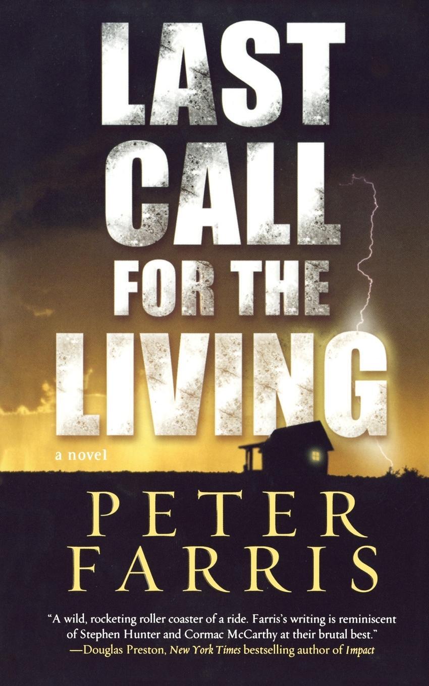 Cover: 9780765394729 | LAST CALL FOR THE LIVING | Peter Farris | Taschenbuch | Paperback