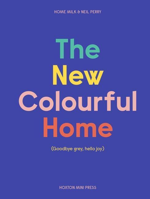 Cover: 9781914314490 | The New Colourful Home | Emma Merry | Buch | Englisch | 2023