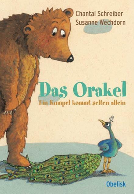 Cover: 9783851976427 | Das Orakel | Ein Kumpel kommt selten allein | Chantal Schreiber | Buch