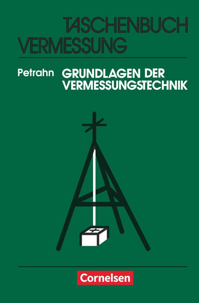 Cover: 9783464433355 | Taschenbuch Vermessung | Grundlagen der Vermessungstechnik | Petrahn