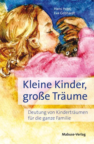 Cover: 9783863215415 | Kleine Kinder, große Träume | Hans Hopf | Buch | 59 S. | Deutsch