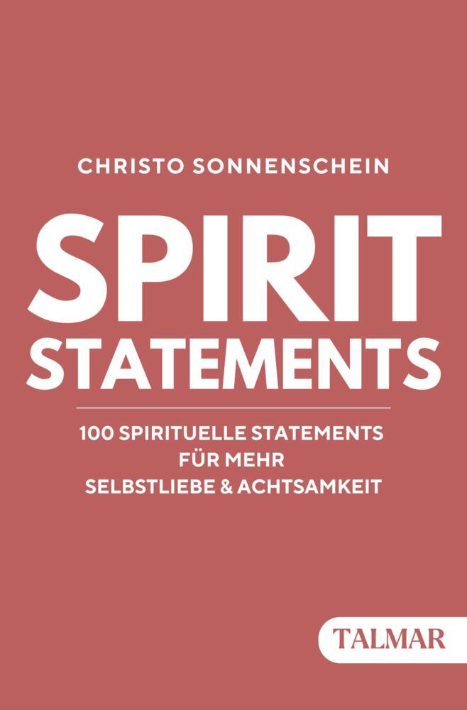 Cover: 9783689160005 | SPIRIT STATEMENTS: 100 spirituelle Statements für mehr Selbstliebe...