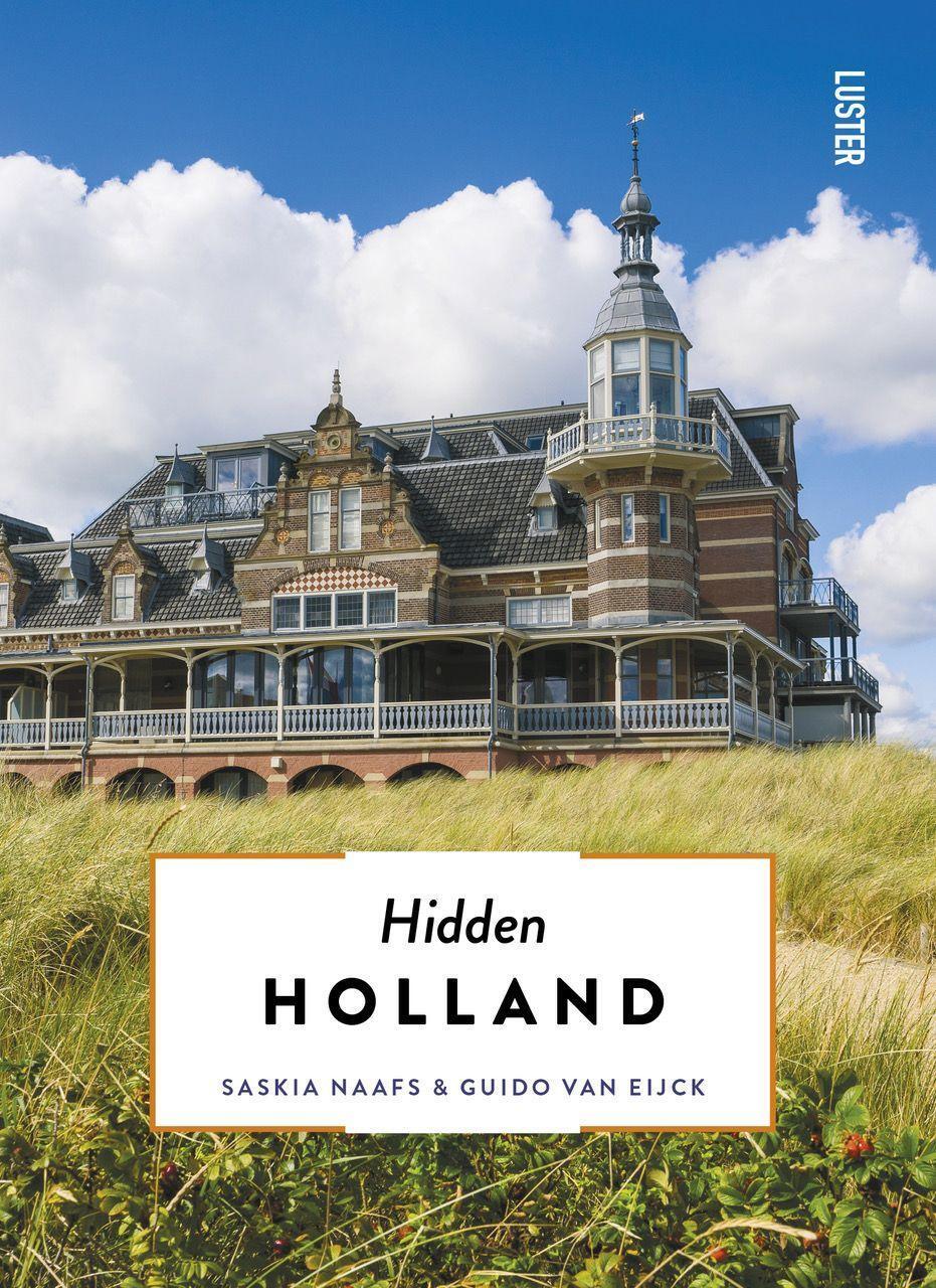 Cover: 9789460583353 | Hidden Holland | Saskia Naefs (u. a.) | Taschenbuch | Englisch | 2023
