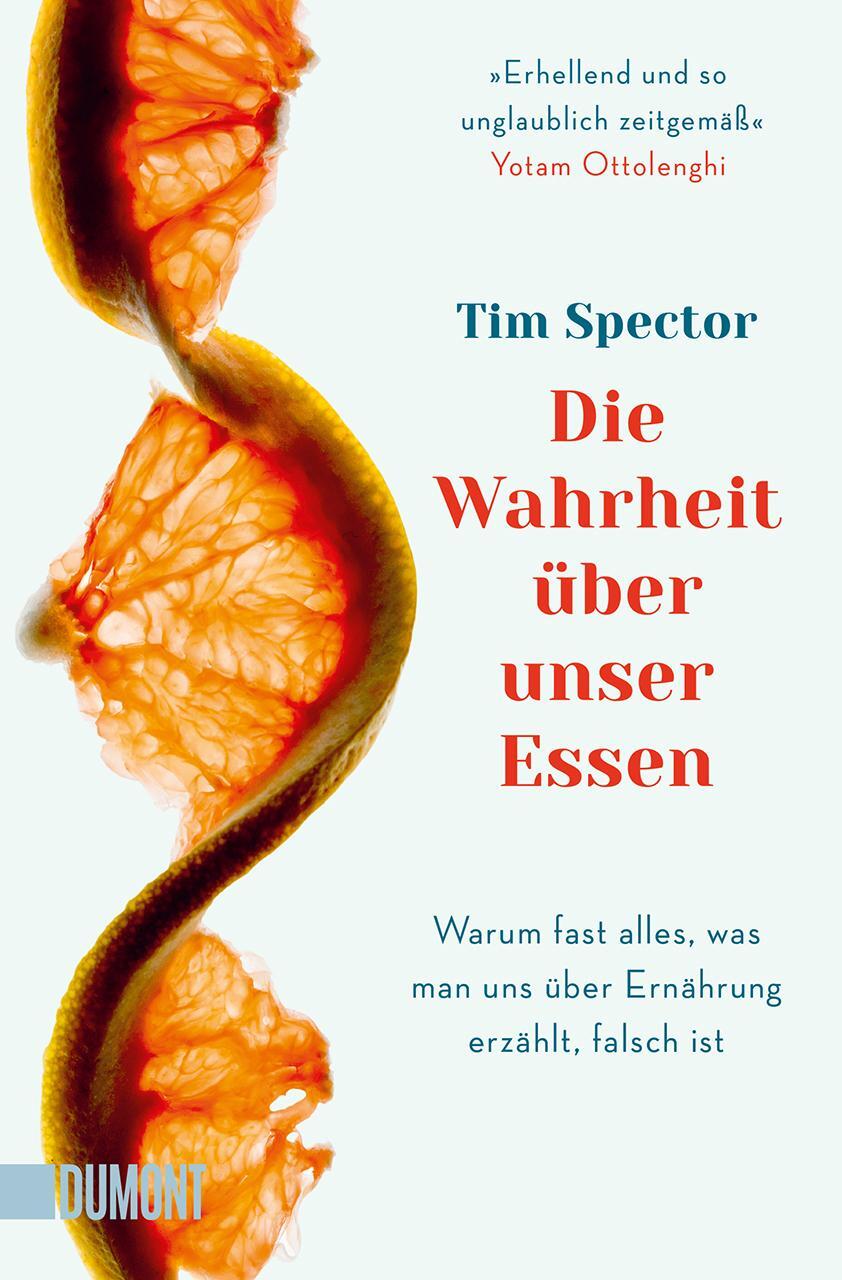 Cover: 9783832166946 | Die Wahrheit über unser Essen | Tim Spector | Taschenbuch | 352 S.