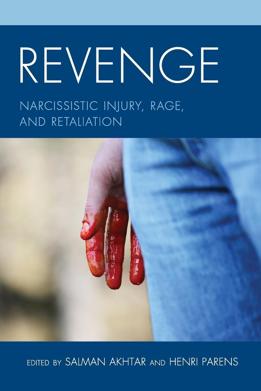 Cover: 9781442256903 | Revenge | Narcissistic Injury, Rage, and Retaliation | Henri Parens