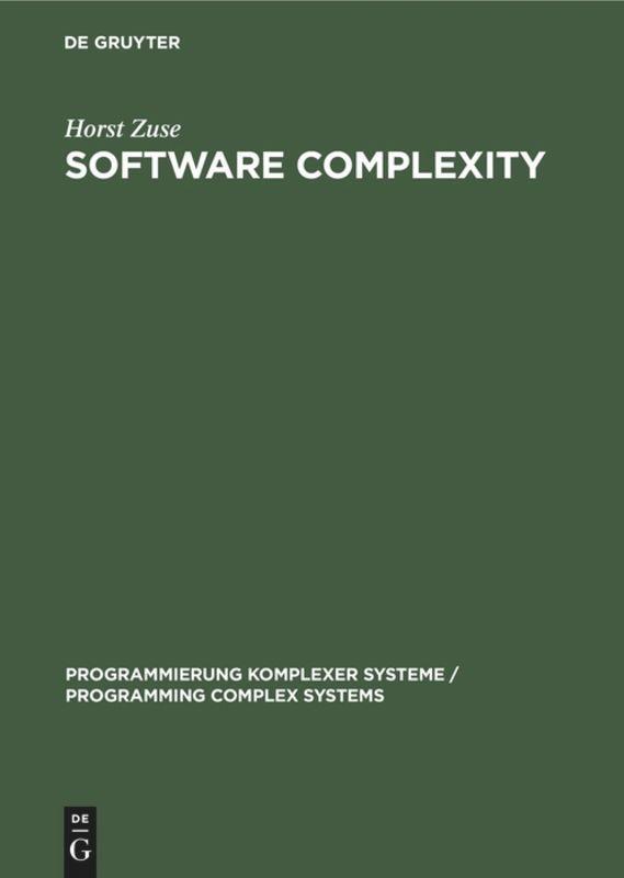 Cover: 9783110122268 | Software Complexity | Measures and Methods | Horst Zuse | Buch | XV