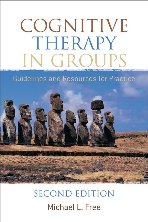 Cover: 9780470024485 | Cognitive Therapy in Groups | Guidelines and Resources for Practice