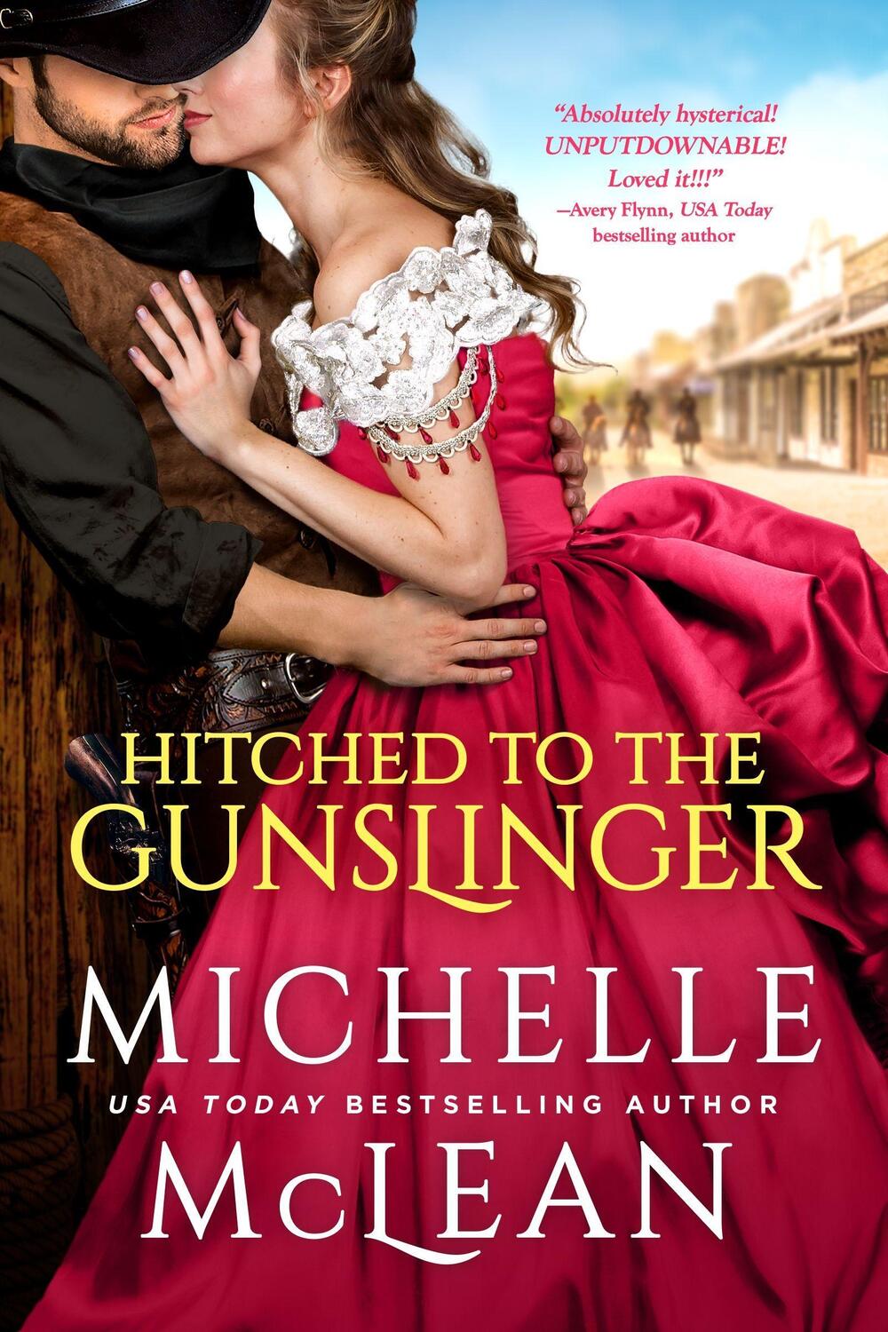 Cover: 9781649370228 | Hitched to the Gunslinger | Michelle McLean | Taschenbuch | Gunslinger